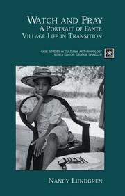 Cover of: Watch and pray: a portrait of Fante village life in transition