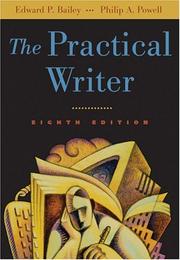 Cover of: The practical writer | Edward P. Bailey