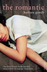 Cover of: The Romantic by Barbara Gowdy