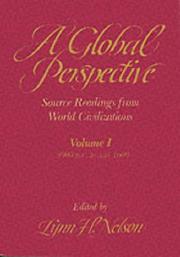 Cover of: A Global Perspectives: Source Readings from World Civilizations (Global Perspectives, 3000 B.C. to 1600 A.D.)