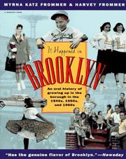 Cover of: It Happened in Brooklyn: An Oral History of Growing Up in the Borough in the 1940s, 1950s, and 1960s