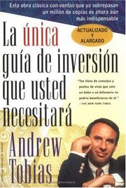 Cover of: La única guía de inversión que usted necesitará by Andrew P. Tobias