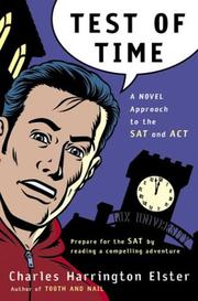 Cover of: Test of time: a novel approach to the SAT and ACT