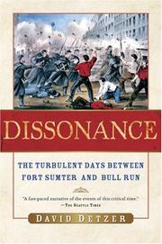 Cover of: Dissonance: The Turbulent Days Between Fort Sumter and Bull Run