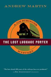 Cover of: The Lost Luggage Porter by Andrew Martin