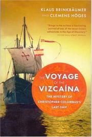 Cover of: The Voyage of the Vizcaina: The Mystery of Christopher Columbus's Last Ship