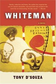 Cover of: Whiteman by Tony D'Souza, Tony D'Souza