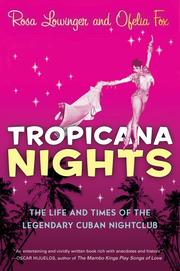 Cover of: Tropicana Nights by Rosa Lowinger, Rosa Lowinger, Ofelia Fox