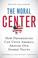 Cover of: The Moral Center