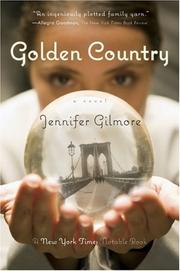 Cover of: Golden Country by Jennifer Gilmore