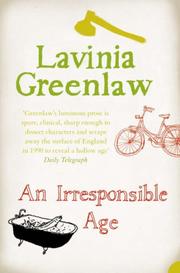 Cover of: An Irresponsible Age by Lavinia Greenlaw, Lavinia Greenlaw