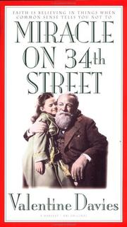 Miracle on 34th Street by Valentine Davies, Valentine Davies