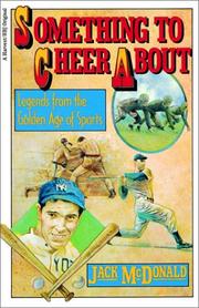Cover of: Something to cheer about: legends from the golden age of sports