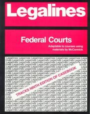 Cover of: Legalines: Federal Courts : Adaptable to Ninth Edition of McCormick Casebook