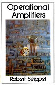 Cover of: Operational amplifiers by Robert G. Seippel