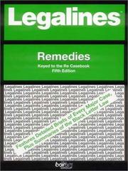 Cover of: Legalines: Remedies: Adaptable to the Fifth Edition of the Re Casebook (Legalines)