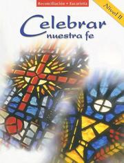 Cover of: Reconciliacion/Eucaristia: Nivel 2 (Celebrar Nuestra Fe)