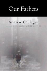 Our fathers by Andrew O'Hagan