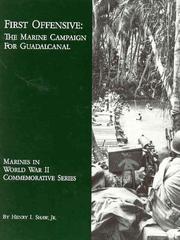 Cover of: First Offensive: The Marine Campaign for Guadalcanal (Marines in World War II Commemorative Series)
