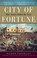 Cover of: City of Fortune