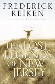 Cover of: The lost legends of New Jersey by Frederick Reiken