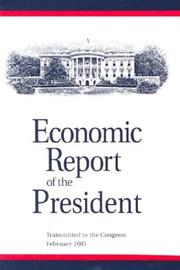 Cover of: Economic Report of the President: Transmitted to the Congress February 2003 (Economic Report of the President Transmitted to the Congress)