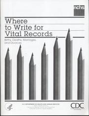 Cover of: Where to Write for Vital Records: Births, Deaths, Marriages, and Divorces (Where to Write for Vital Records)