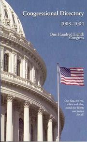 Cover of: Official Congressional Directory, 2003-2004, 108th Congress (Official Congressional Directory) by Joint Committee on Printing Congress (U.S.)