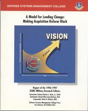 Cover of: A Model for Leading Change (December 1997): Making Acquisition Reform Work (S. hrg)