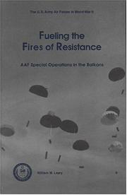 Cover of: Fueling the Fires of Resistance by William M. Leary