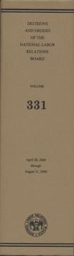 Cover of: Decisions and Orders of the National Labor Relations Board, V. 331, April 28, 2000 Through August 31, 2000 (Decisions & Orders of the National Labor Relations Board) by National Labor Relations Board (U.S.)