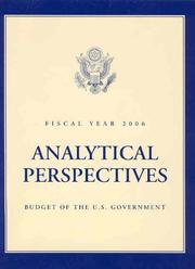 Cover of: Budget of the United States Government, Fiscal Year 2006 by Office of Management and Budget (U.S.), Office of Management and Budget (U.S.)