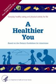 Cover of: A Healthier You by Office of Disease Prevention and Health Promotion (U.S.)