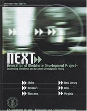 Cover of: Next Generation of Workforce Development Project: Connecting Workforce and Economic Development Policy (Eta Occasional Paper)