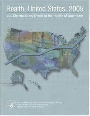 Cover of: Health, United States, 2005 With Chartbook on Trends in the Health of Americans (Health United States: With Chartbook on Trends in the Health of Americans) by 