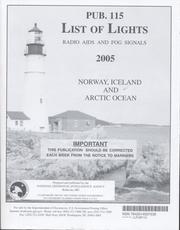 Cover of: List of Lights, Radio Aids and Fog Signals, 2005 (Pub. 115): Norway, Iceland, and Arctic Ocean (List of Lights, Radio Aids and Fog Signals)