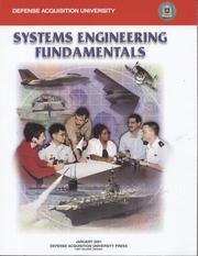 Systems Engineering Fundamentals, January 2001 by Defense Acquisition University