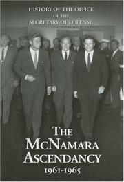 Cover of: History of the Office of the Secretary of Defense, V. 5, The McNamara Ascendancy, 1961-1965 (History of the Office of the Secretary of Defense)