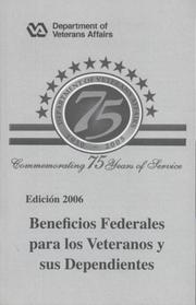 Beneficios Federales Para los Veteranos y sus Dependientes, 2006 by Office of Public Affairs Veterans Affairs Dept.