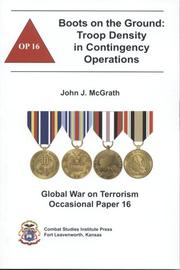 Cover of: Boots on the Ground: Troop Density in Contingency Operations: Troop Density in Contingency Operations (Global War on Terrorism Occational Paper)