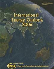 Cover of: International Energy Outlook, 2006