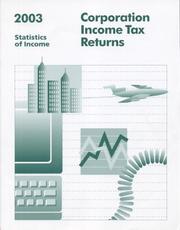 Cover of: Corporation Income Tax Returns, 2003 (Statistics of Income Corporation Income Tax Returns)