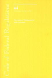 Cover of: Code of Federal Regulations, Title 44, Emergency Management and Assistance, Revised as of October 1, 2006 by Office of the Federal Register (U.S.)