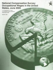 Cover of: National Compensation Survey, 2005 by Labor Statistics Bureau (U.S.)