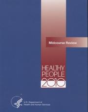 Cover of: Healthy People 2010 Midcourse Review by United States. Department of Health and Human Services.