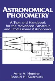 Cover of: Astronomical photometry by Arne A. Henden