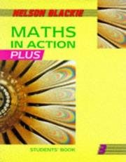 Cover of: Maths in Action Plus (Maths in Action) by Robin D. Howat, Edward C. K. Mullan, Ken Nisbet, Doug Brown