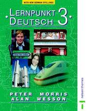 Cover of: Lernpunkt Deutsch 3 (Lernpunkt) by Peter Morris, Alan Wesson
