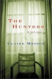 Cover of: The hunters: two short novels