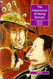 Cover of: Importance of Being Earnest (Nelson Graded Readers) by Oscar Wilde, Oscar Wilde